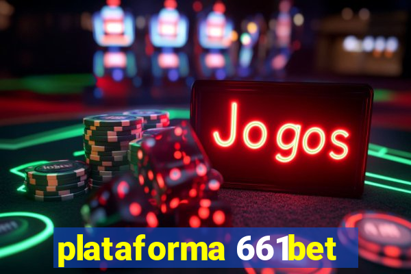 plataforma 661bet